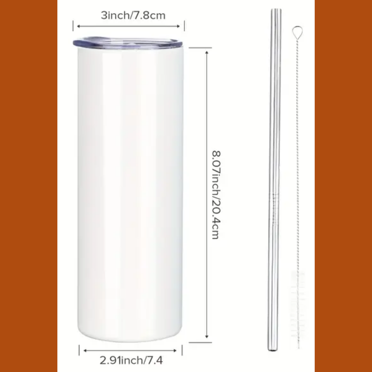 A white stainless steel 20 oz tumbler without graphic. The BPA free plastic lid is 3 inches across. The insulated tumbler is 2.91 inches wide and 8.07 inches tall. Included is a metal straw and cleaning brush.