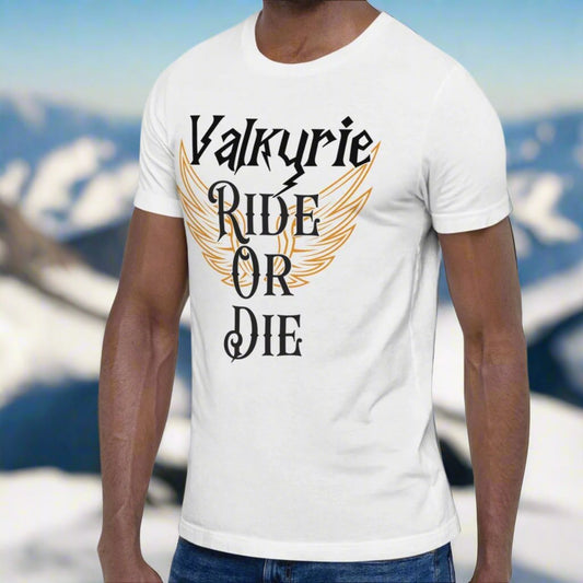 white Front View Valkyrie Ride or Die, Men's Tshirt. White wings edged in gold spread to either side of the shirt. Through the middle is the black text edged in white. Text reads Valkyrie Ride or Die