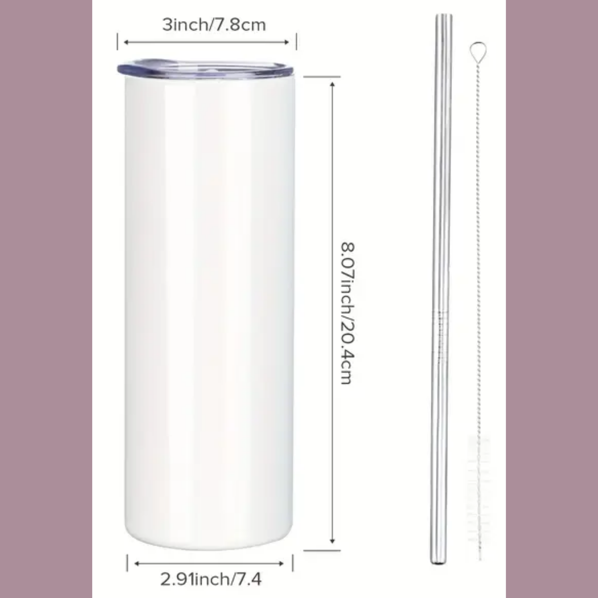 You see a white tumbler with lines and measurements. The lid is 3 inches across. The tumbler is 8.07 inches high and 2.91 inches across. Included are pictures of the metal straw and cleaning brush that come with the tumbler.