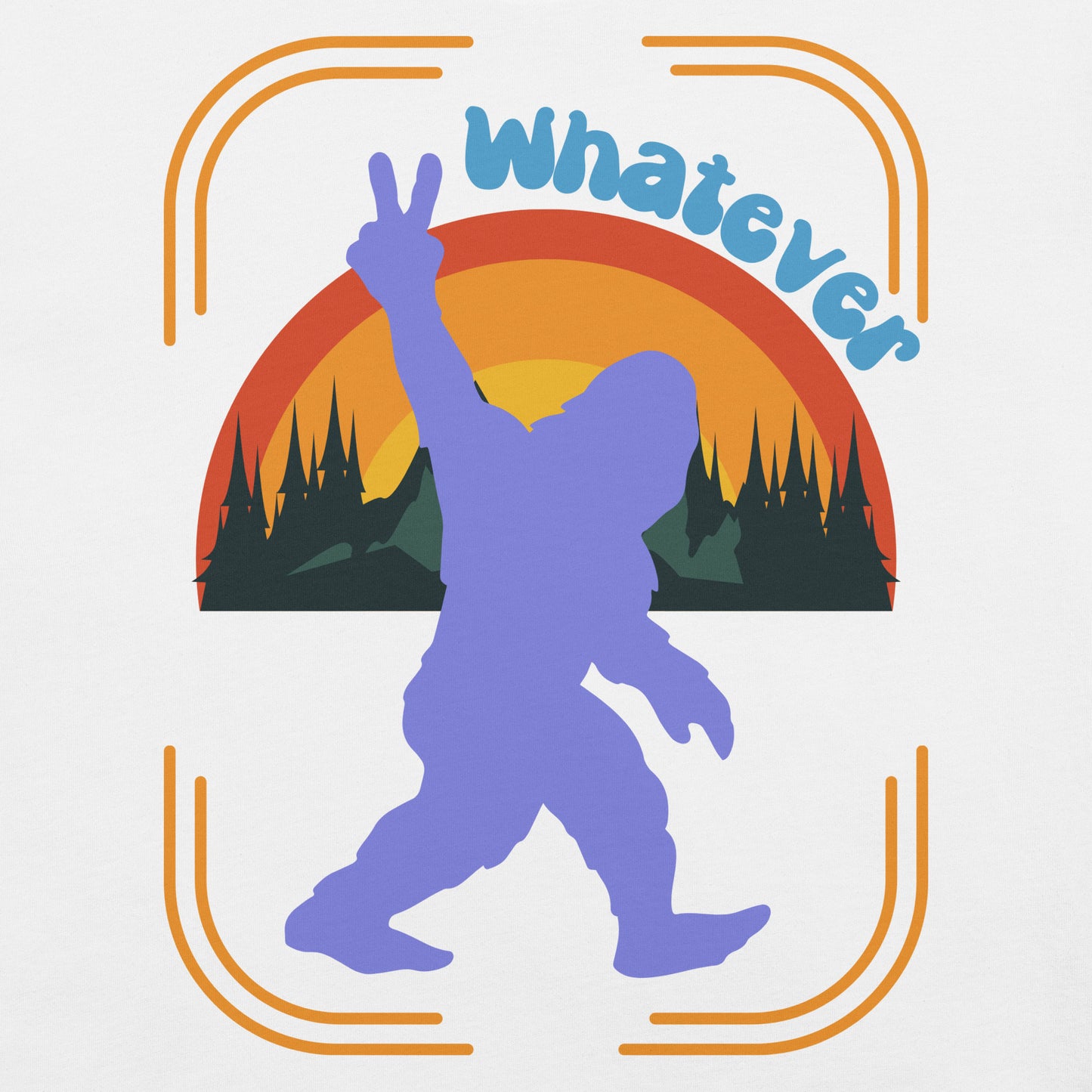 Bigfoot Men's T-Shirt, Whatever